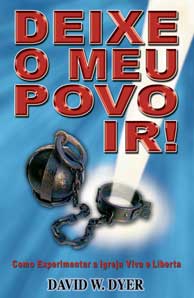 Deixi Meu Povo Ir, livro por David W. Dyer